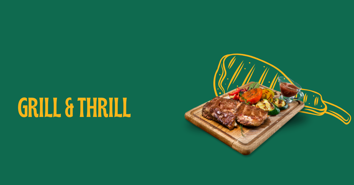 Grill & Thrill